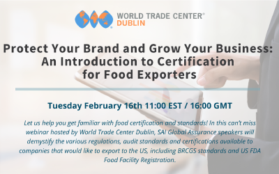 Protect Your Brand and Grow Your Business: An Introduction to Certification for Food Exporters